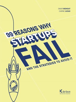 cover image of 99 Reasons why Startups fail